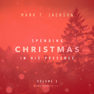 收聽Mark T. Jackson的Silent Night歌詞歌曲