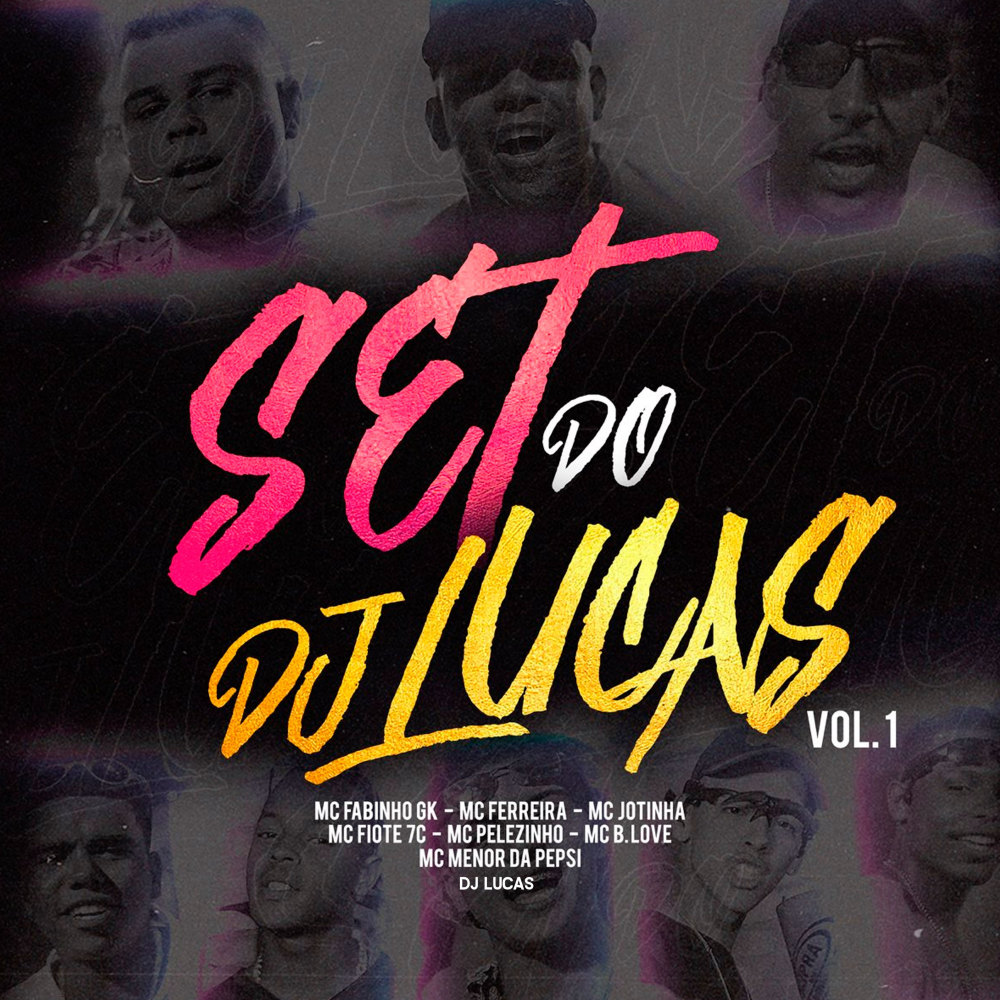 Set do Dj Lucas, Vol. 1 (Explicit)