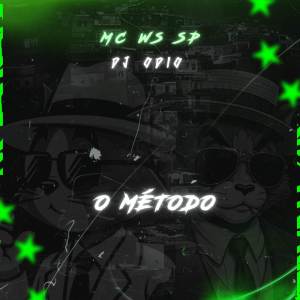 收聽Mc Ws Sp的O MÉTODO (Explicit)歌詞歌曲