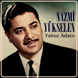 Listen to Derbeder Bir Aşıkım song with lyrics from Nazmi Yükselen