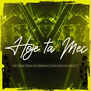 HOJE TA MEC (Explicit) dari DJ ISR4EL BEATS