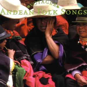 Voyager Series的專輯Voyager Series - Andean Folk Songs