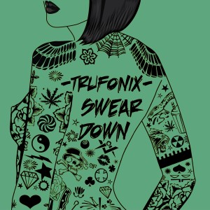 收聽Tru Fonix的Swear Down歌詞歌曲