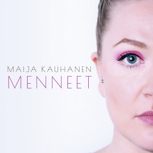 Listen to Turvapaikka song with lyrics from Maija Kauhanen