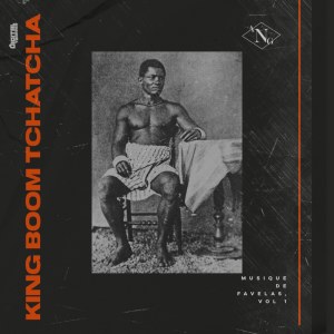 ดาวน์โหลดและฟังเพลง King Boom TchaTcha, Pt.2 พร้อมเนื้อเพลงจาก A.N.G
