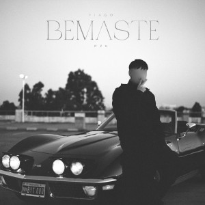 อัลบัม Bemaste ศิลปิน Tiago PZK