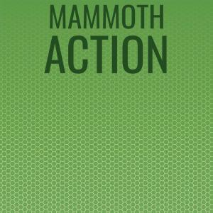 Mammoth Action dari Various Artists