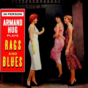 Listen to Twelfth Street Rag song with lyrics from Armand Hug