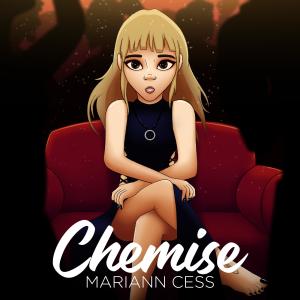 收聽Mariann Cess的Chemise (feat. low t3mp) (Explicit)歌詞歌曲