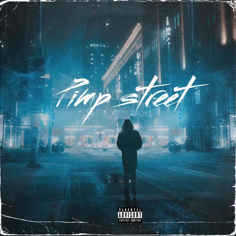 PIMP STREET (Explicit)