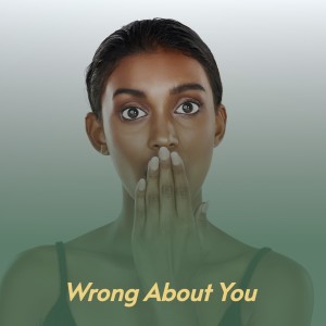 Album Wrong About You from 