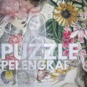 ดาวน์โหลดและฟังเพลง Puzzle Pelengkap พร้อมเนื้อเพลงจาก SUARASA