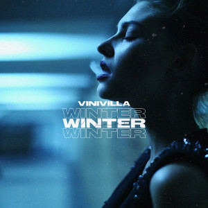 ดาวน์โหลดและฟังเพลง Winter พร้อมเนื้อเพลงจาก VINIVILLA
