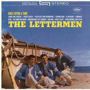 收聽The Lettermen的Once Upon A Time (Remastered)歌詞歌曲