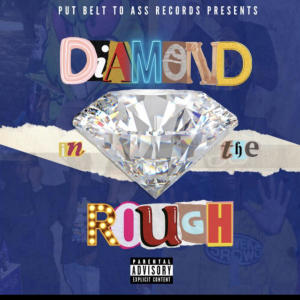 YoungWest的專輯Diamond In The Rough (Explicit)