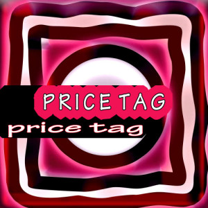 收聽Price Tag的Price Tag歌詞歌曲