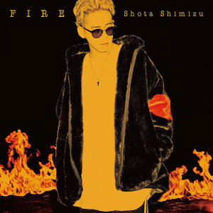 ดาวน์โหลดและฟังเพลง Fire (Instrumental) พร้อมเนื้อเพลงจาก Shimizu Shota