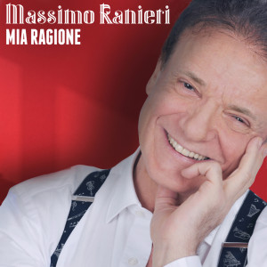 Album Mia Ragione from Massimo Ranieri