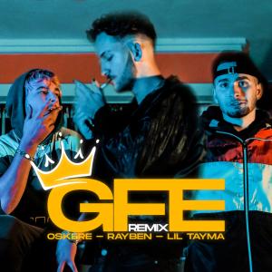 Rayben的专辑Gfe (feat. Rayben & Lil Taima) [Remix] (Explicit)