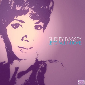 ดาวน์โหลดและฟังเพลง Let's Fall in Love พร้อมเนื้อเพลงจาก Bassey, Shirley