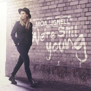 อัลบัม We’re Still Young ศิลปิน Moa Lignell