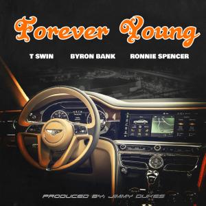 อัลบัม Forever Young (feat. Byron Bank & Ronnie Spencer) ศิลปิน Byron Bank