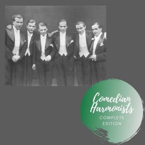 Album Complete Edition from Comedian Harmonists