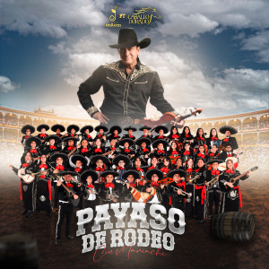 Caballo Dorado的專輯Payaso De Rodeo (Mariachi)