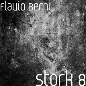 Listen to Stork 8 song with lyrics from Flavio Berni