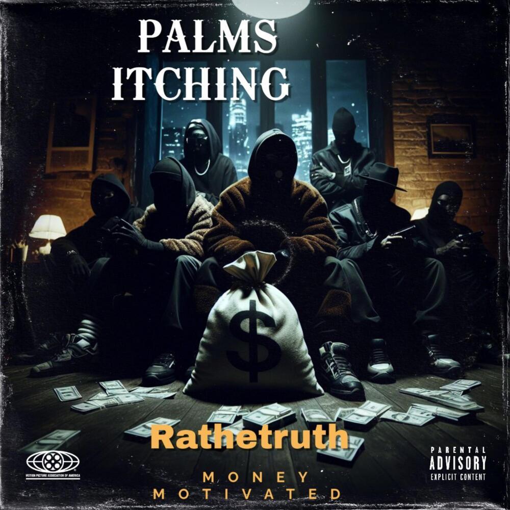PALMS ITCHING (Explicit)