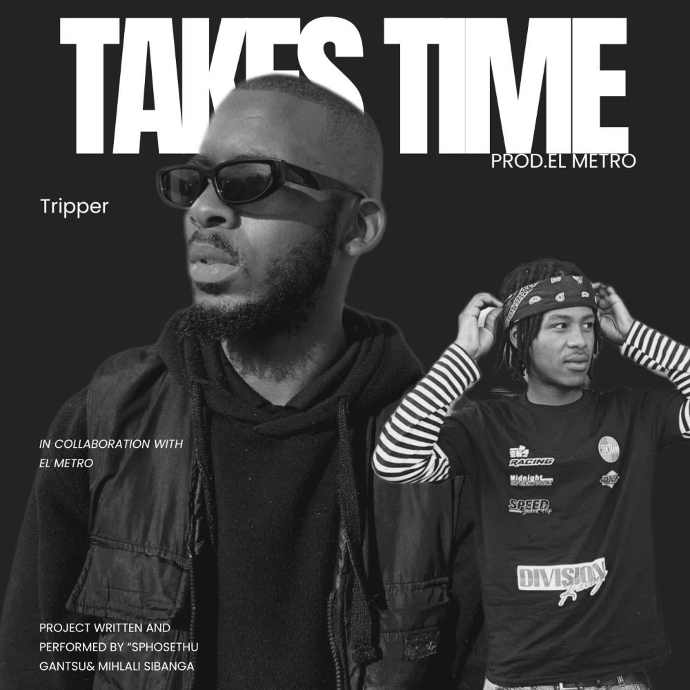 Takes Time (feat. El Metro) (Explicit)