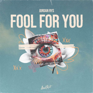 收聽Jordan Rys的Fool For You歌詞歌曲