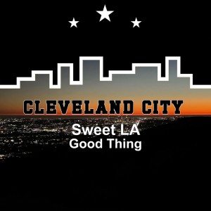 Listen to Good Thing song with lyrics from Sweet LA