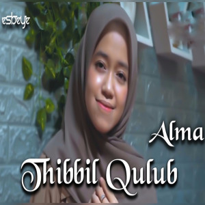 Dengarkan lagu Thibbil Qulub nyanyian Alma dengan lirik