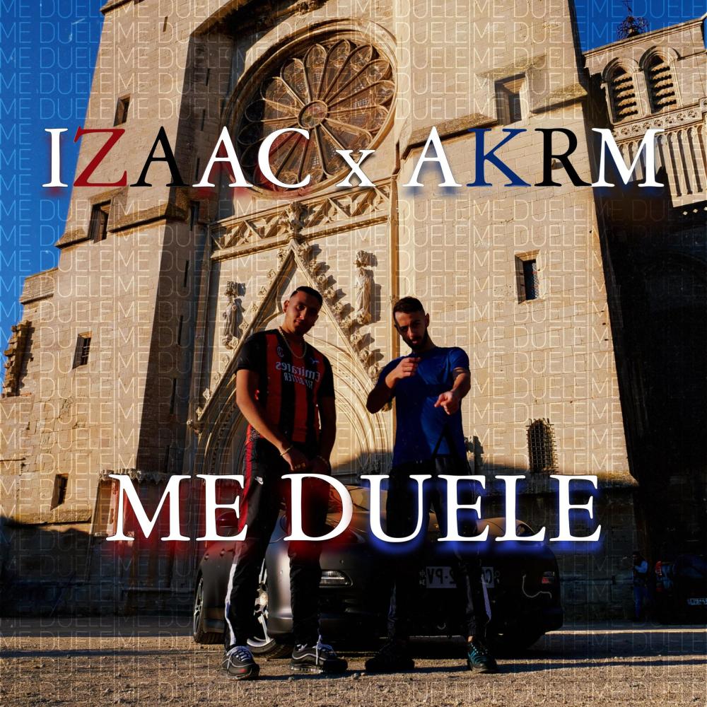 ME DUELE (feat. AKRM)