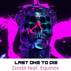 Listen to Last One to Die song with lyrics from Zzodzi