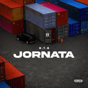 Listen to JORNATA (Explicit) song with lyrics from HTB