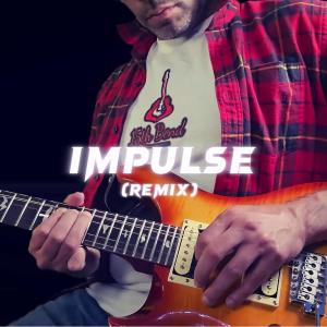 อัลบัม Impulse (Remix 2024) ศิลปิน 15th Bend
