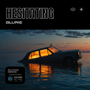 ดาวน์โหลดและฟังเพลง Hesitating (Explicit) พร้อมเนื้อเพลงจาก BLURIE