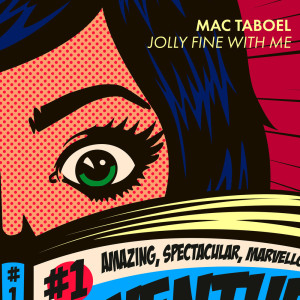 Album Jolly Fine With Me from Mac Taboel