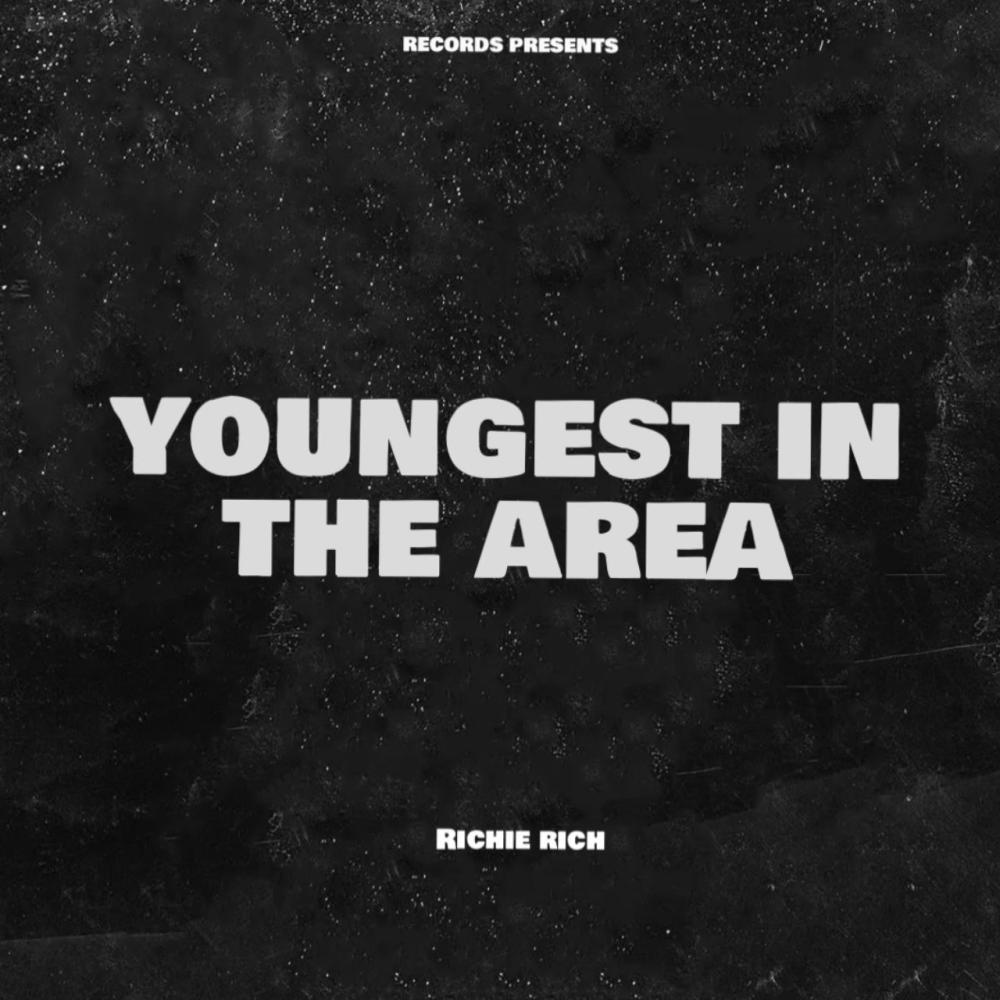 YOUNGEST IN THE AREA (Explicit)