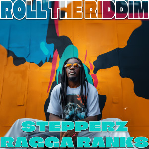 Album Roll the Riddim from Stepperz