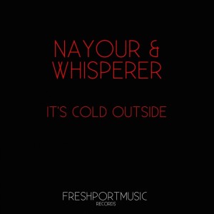 Listen to It's Cold Outside song with lyrics from Nayour