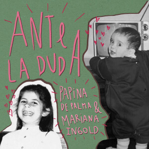 Papina de Palma的專輯Ante la duda (Explicit)