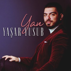 Listen to Yan song with lyrics from Yaşar Yusub