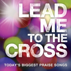 Various的專輯Lead Me To The Cross
