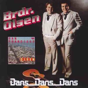 อัลบัม San Francisco & Dans Dans Dans ศิลปิน Brdr. Olsen