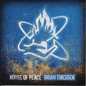 Brian Thiessen的專輯House of Peace
