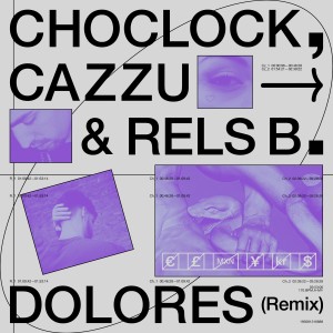 ดาวน์โหลดและฟังเพลง Dolores (Remix) พร้อมเนื้อเพลงจาก Choclock