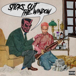 Sticks Out The Window (Explicit)